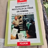 Paul Marinescu - Managementul institutiilor de presa din Romania