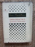 Geometrie elementara : geometrie sintetica, proiectiva si descriptiva / Dan Barbilian OPERA DIDACTICA Vol. 1