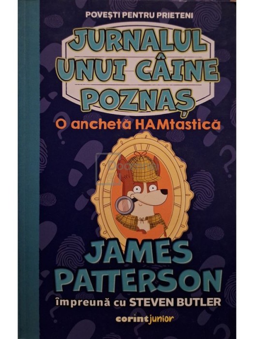 James Patterson - Jurnalul unui caine poznas (Editia: 2023)