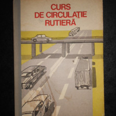 Radu Panaitescu - Curs de circulatie rutiera (1979, editie cartonata)
