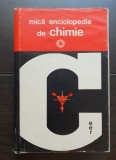 Mică enciclopedie de chimie - Constantin D. Albu, Maria Brezeanu (stare f bună!)