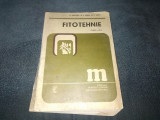 FITOTEHNIE MANUAL CLASA A XII A 1979