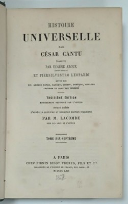 HISTOIRE UNIVERSELLE par CESAR CANTU , TOME DIX - SEPTIEME , 1862 foto