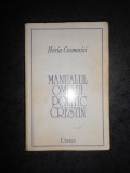 HORIA COSMOVICI - MANUALUL OMULUI POLITIC CRESTIN