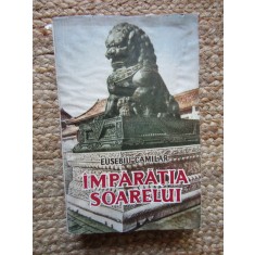Eusebiu Camilar - Imparatia soarelui (1955, prima editie)