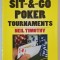 HOW TO BEAT SIT - &amp; - GO POKER TOURNAMENTS by NEIL TIMOTHY , 2008
