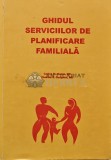 Ghidul serviciilor de planificare familiala - 1999 - Carlos M. Huezo (AQ211)