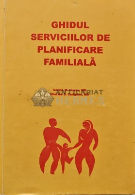 Ghidul serviciilor de planificare familiala - 1999 - Carlos M. Huezo (AQ211) foto