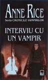 Anne Rice - Interviu cu un vampir