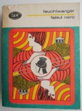 Falsul Nero - Roman istoric de Lion Feuchtwanger (carte noua/anticariat, stare buna)