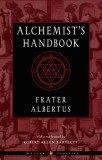 The Alchemist&#039;s Handbook: A Practical Manual