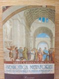 Semiotica metaforei- Mirela-Ioana Dorcescu