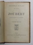 JOUBERT , textes choisis et commentes par VICTOR GIRAUD , 1914