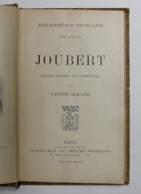JOUBERT , textes choisis et commentes par VICTOR GIRAUD , 1914 foto
