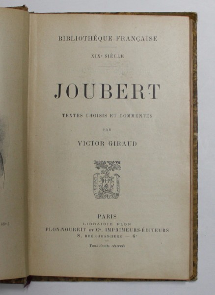 JOUBERT , textes choisis et commentes par VICTOR GIRAUD , 1914