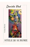 Stele si Aurore - Daniela Vlad