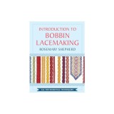 An Introduction to Bobbin Lace Making