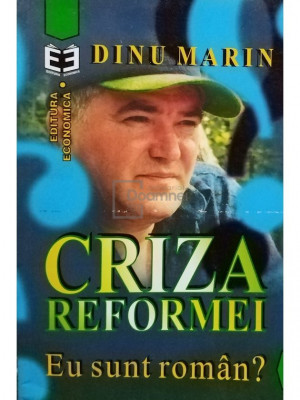 Dinu Marin - Criza reformei (editia 1999) foto