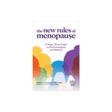 The New Rules of Menopause: A Mayo Clinic Guide to Perimenopause and Beyond