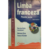Limba franceza. Manual pentru clasa a IX-a. Limba moderna 1 (2008)