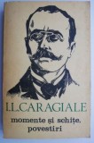 Momente si schite, povestiri &ndash; I.L.Caragiale