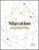 Migration | Robin Cohen, 2020