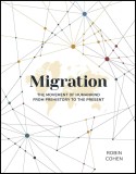 Migration | Robin Cohen, 2020