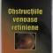 OBSTRUCTIILE VENOASE RETINIENE de CATALINA CORBU , 2005