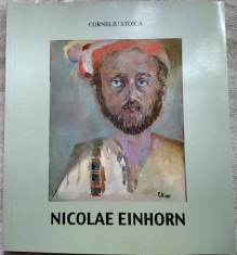 ALBUM NICOLAE EINHORN (CORNELIU STOICA / GALATI, 2008) foto