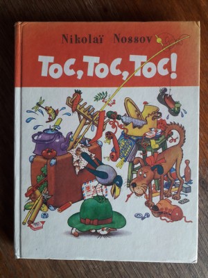 Toc, Toc, Toc! - Nikolai Nossov, in limba franceza / R6P5F foto