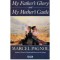 Marcel Pagnol&#039;s - My Father&#039;s glory and My Mother&#039;s castle -