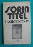 Sorin Titel &ndash; Melancolie ( prima editie )