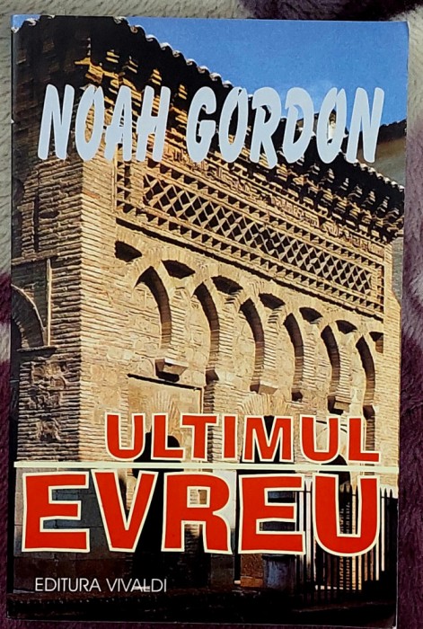 Ultimul evreu - Noah Gordon