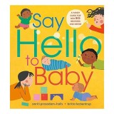 Say Hello to Baby