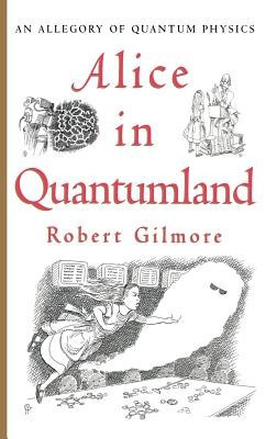 Alice in Quantumland: An Allegory of Quantum Physics foto