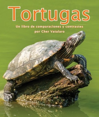 Tortugas: Un Libro de Comparaciones Y Contrastes foto