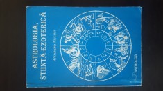 Alexandru Nicolici - Astrologia, stiinta ezoterica, 1998 foto