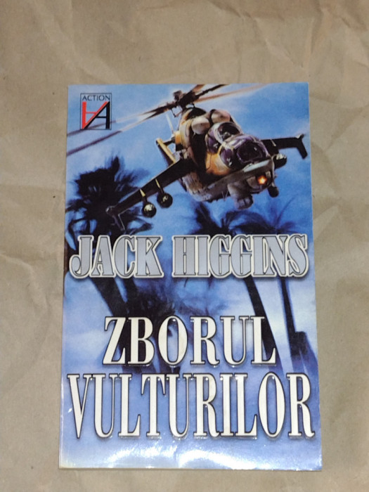 JACK HIGGINS - ZBORUL VULTURILOR