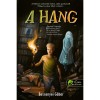 A hang - Bessenyei G&aacute;bor