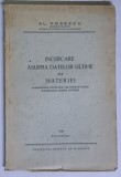 INCERCARE ASUPRA DATELOR ULTIME ALE MATERIEI , CONSECINTELE FILOSOFICE ALE NOUILOR TEORII ELECTRONICE ASUPRA MATERIEI de AL. POPESCU , 1934