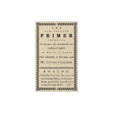 The New-England Primer: The Original 1777 Edition
