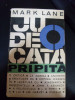O Judecata Pripita - Mark Lane ,549393, politica