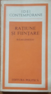 Ratiune si Fiintare - B. G. Kuznetov foto