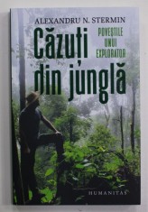 CAZUTI DIN JUNGLA - POVESTILE UNUI EXPLORATOR de ALEXANDRU N. STERMIN , 2022 foto