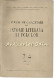 Studii Si Cercetari De Istorie Literara Si Folclor - Nr.: 3-4 Anul: XII