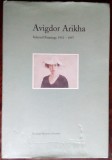 Cumpara ieftin CATALOG MARE: AVIGDOR ARIKHA - SELECTED PAINTINGS 1953-1997 (LB ENGLEZA/EBRAICA)
