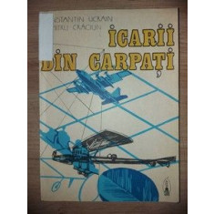 Icarii din Carpati- Constantin Ucrain, Dumitru Craciun