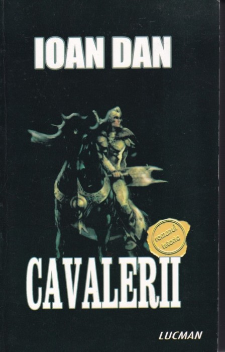 Ioan Dan - Cavalerii