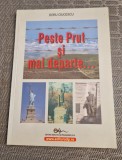 Peste prut si mai departe Doru Ciucescu