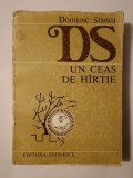 Dominic Stanca - Un ceas de h&acirc;rtie Un ceas de h&icirc;rtie (ed. Doina Uricariu; 1984)